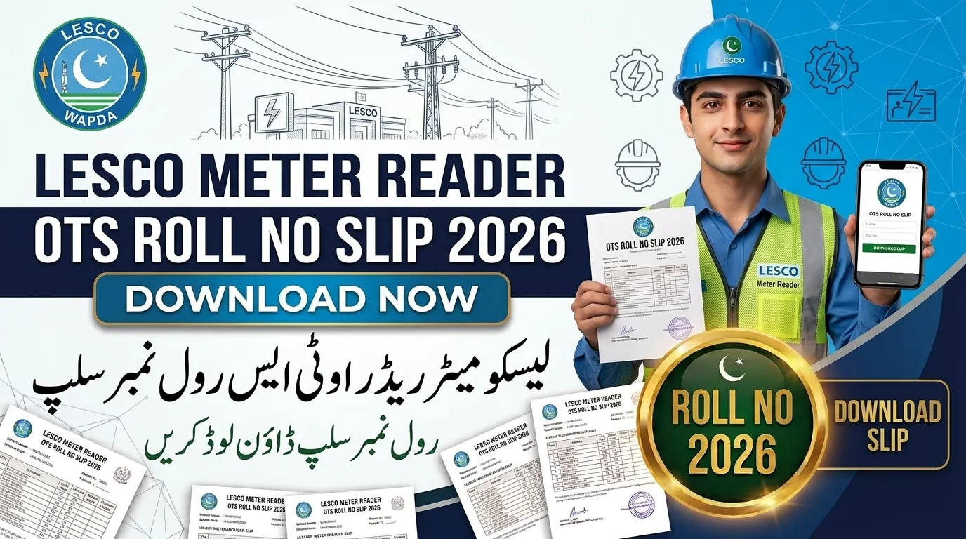 LESCO Meter Reader OTS Roll No Slip